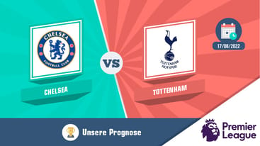 Chelsea tottenham vorhersage aug