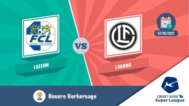 Luzern lugano super league mai